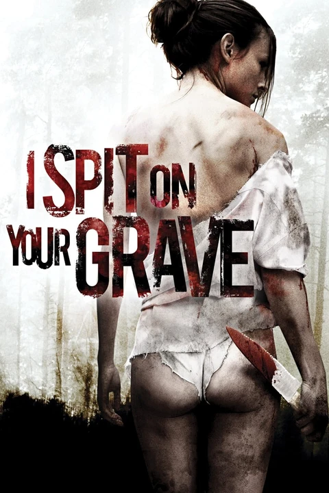 I Spit on Your Grave / Bez Litości 2010