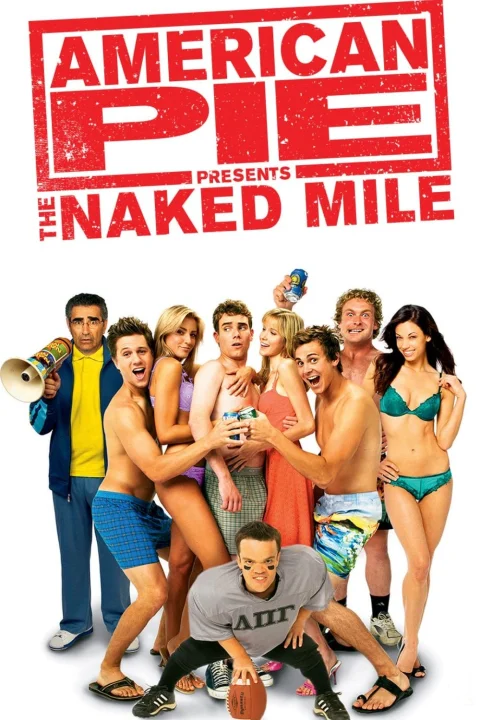 American Pie Presents: The Naked Mile / American Pie: Naga Mila 2006