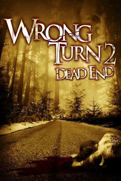 Wrong Turn 2: Dead End / Droga bez powrotu 2 2007