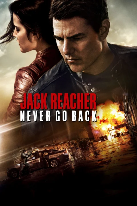 Jack Reacher: Never Go Back / Jack Reacher: Nigdy nie wracaj 2016