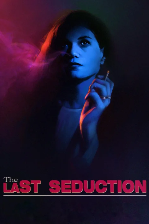 The Last Seduction / Ostatnie uwiedzenie 1994