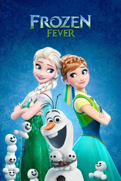 Frozen Fever / Gorączka lodu 2015