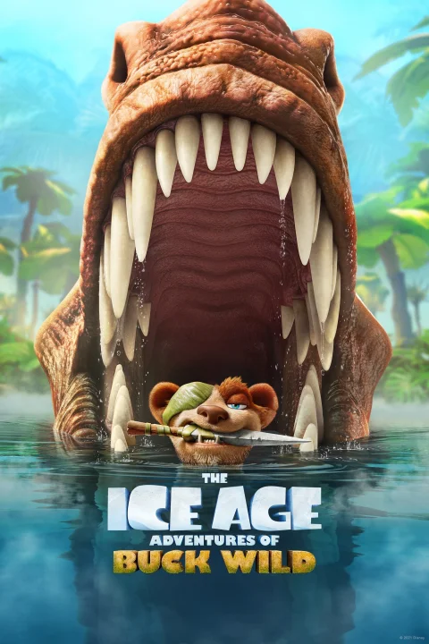 The Ice Age Adventures of Buck Wild / Epoka lodowcowa: Przygody dzikiego Bucka 2022