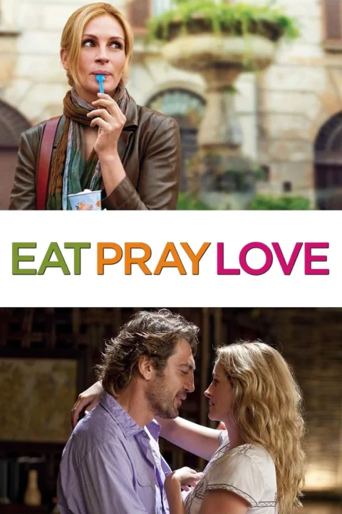 Eat Pray Love / Jedz, módl się, kochaj 2010